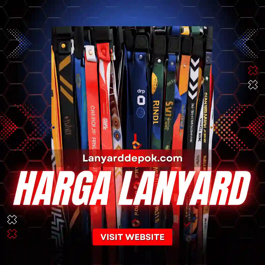 Panduan Lengkap Harga Lanyard 2500 Depok